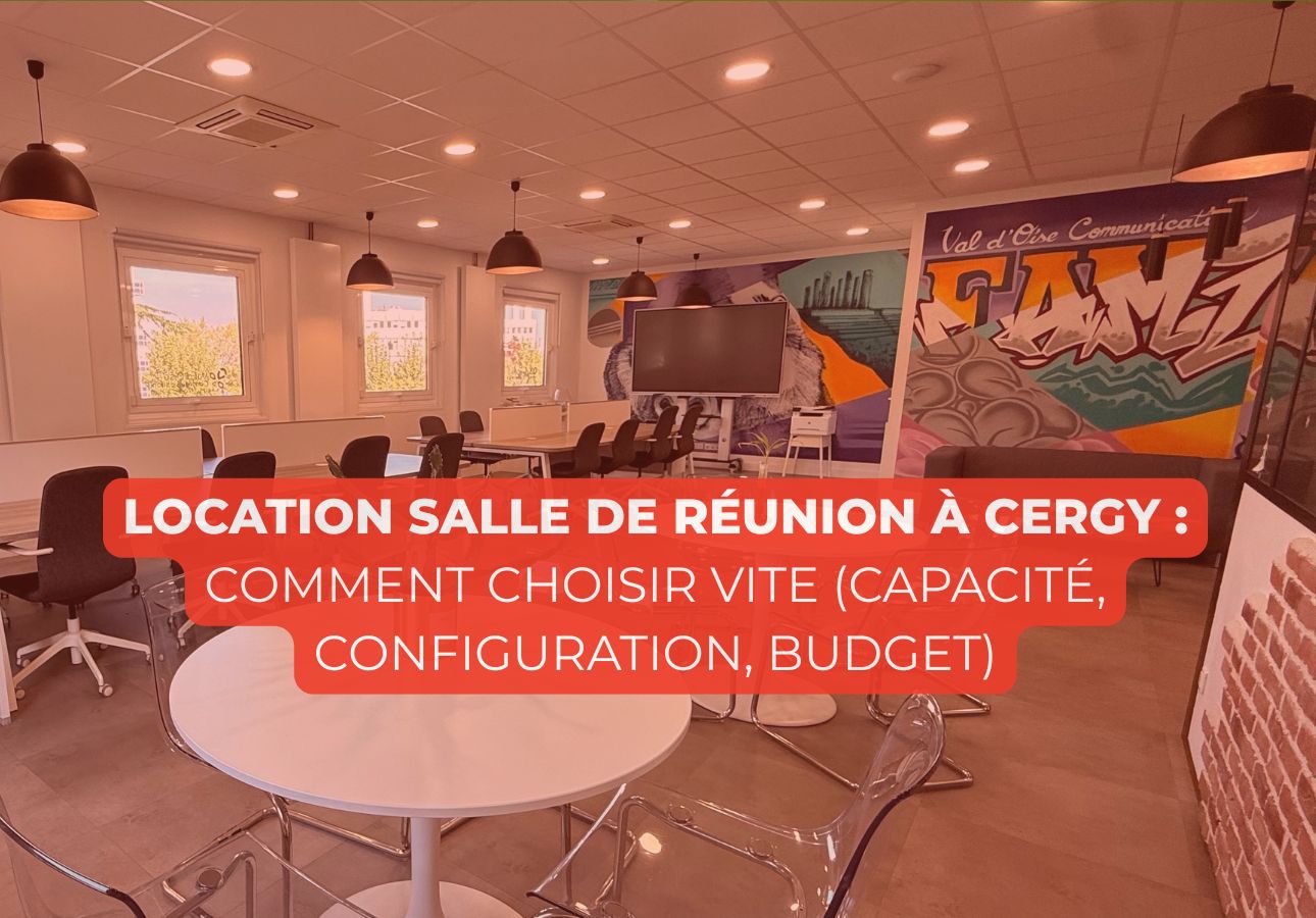 Salle de réunion équipée à Cergy avec tables, chaises et écran, pour location de salle de réunion (capacité, configuration, budget).
